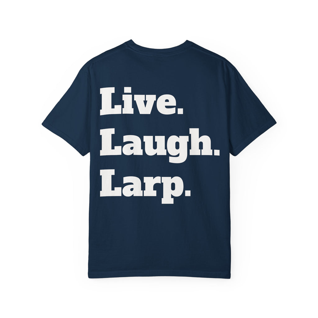 Live. Laugh. Larp. T-Shirt