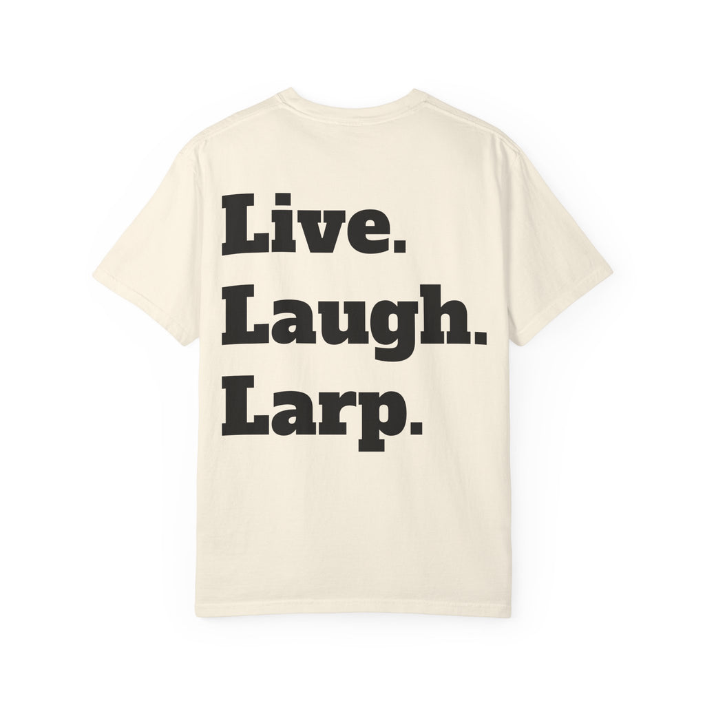 Live. Laugh. Larp. T-Shirt